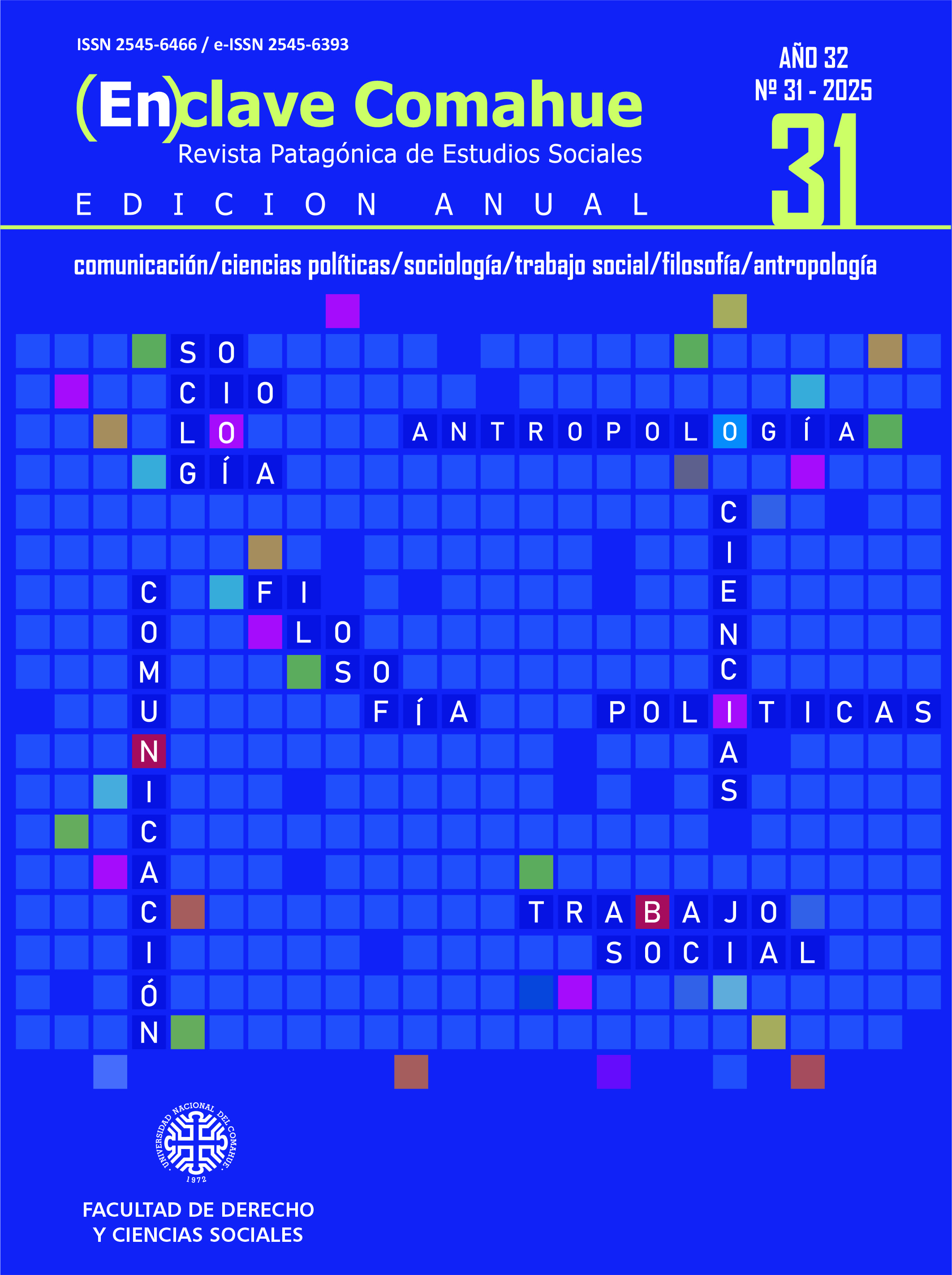 					Ver Vol. 32 Núm. 31 (2025): (En)clave Comahue. Revista Patagónica de Estudios Sociales
				